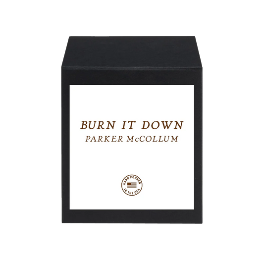 Burn It Down Candle